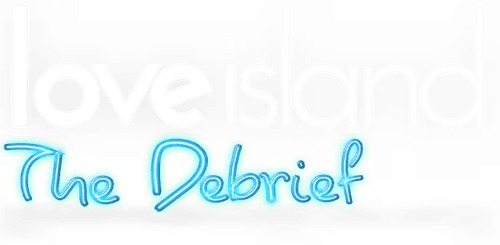 Love Island: The Debrief
