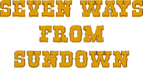 Seven Ways from Sundown