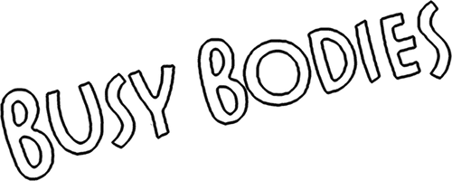 Busy Bodies