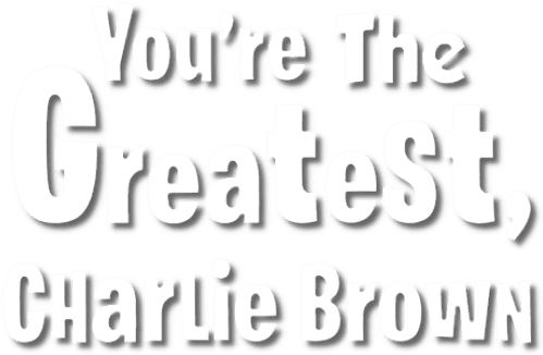 You're the Greatest, Charlie Brown