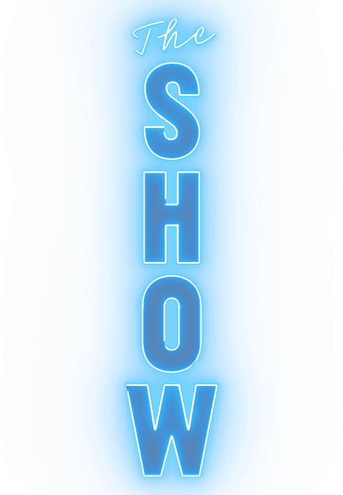 The Show
