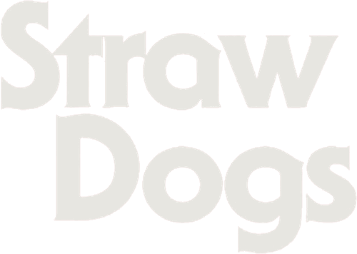 Straw Dogs