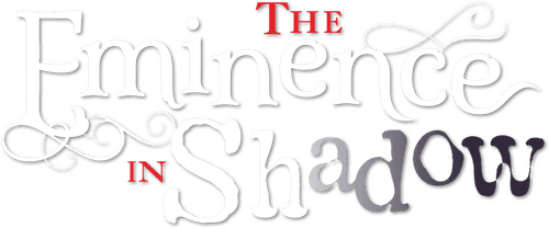The Eminence in Shadow
