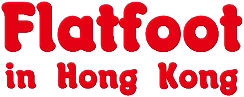 Flatfoot in Hong Kong