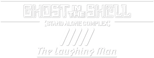 Ghost in the Shell: Stand Alone Complex - The Laughing Man