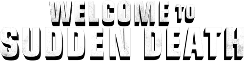 Welcome to Sudden Death