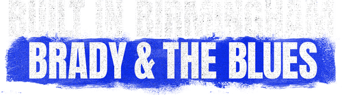 Built in Birmingham: Brady & the Blues