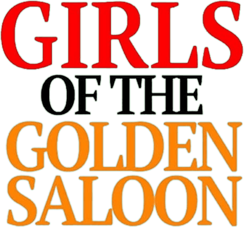 The Girls of the Golden Saloon
