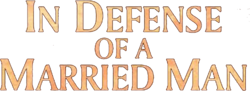 In Defense of a Married Man