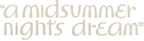 A Midsummer Night's Dream