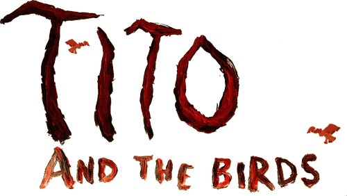Tito and the Birds