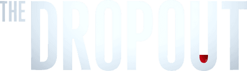 The Dropout