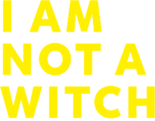 I Am Not a Witch