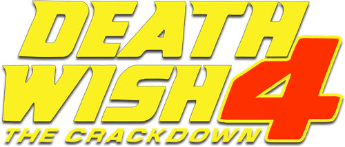 Death Wish 4: The Crackdown