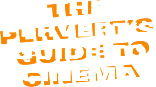 The Pervert's Guide to Cinema