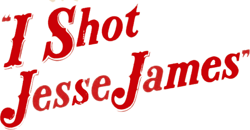I Shot Jesse James