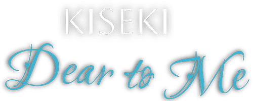Kiseki: Dear To Me