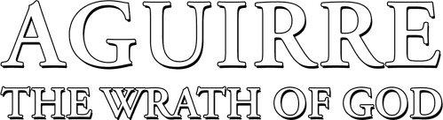 Aguirre, the Wrath of God