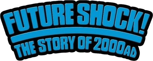 Future Shock! The Story of 2000AD