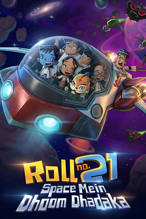 Roll No. 21 Space Mein Dhoom Dhadaka