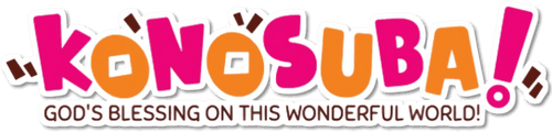 KONOSUBA - God's blessing on this wonderful world!