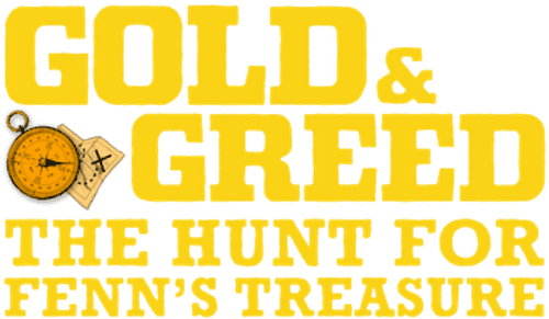 Gold & Greed: The Hunt for Fenn's Treasure