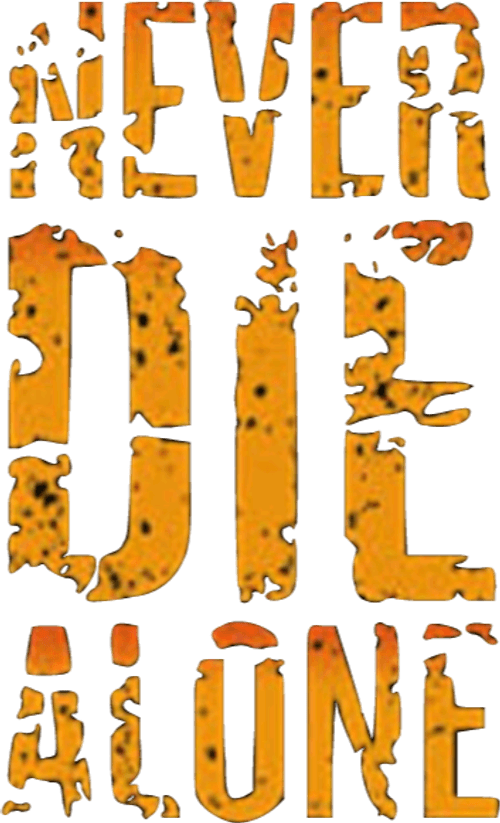 Never Die Alone