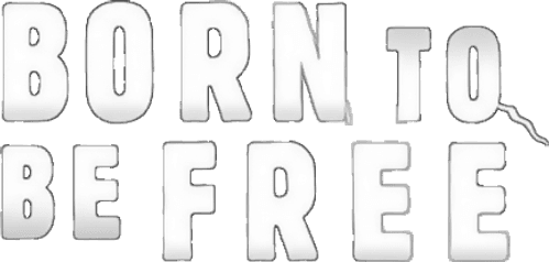 Born to Be Free