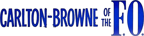 Carlton-Browne of the F.O.