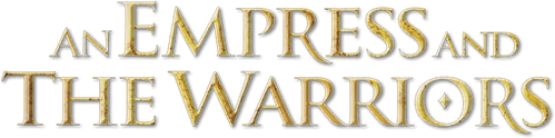 An Empress and the Warriors