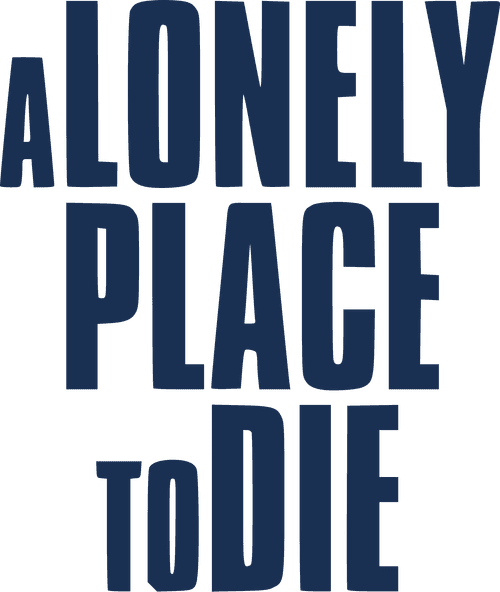 A Lonely Place to Die