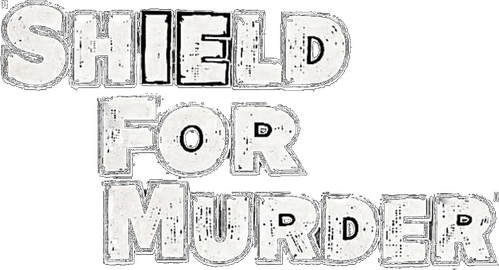 Shield for Murder