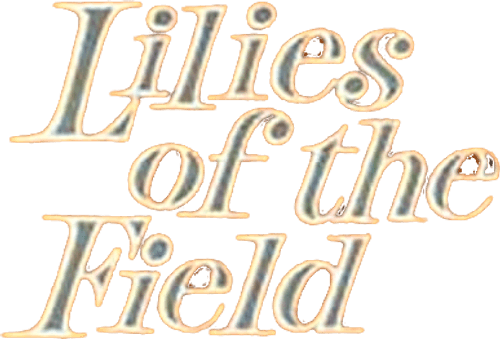 Lilies of the Field