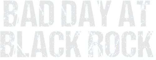 Bad Day at Black Rock