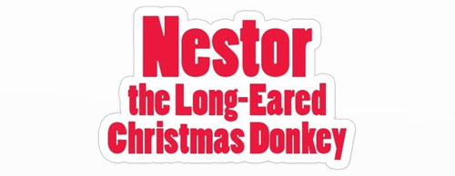 Nestor, the Long-Eared Christmas Donkey