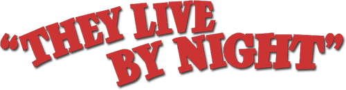 They Live by Night
