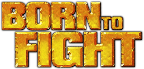 Born to Fight