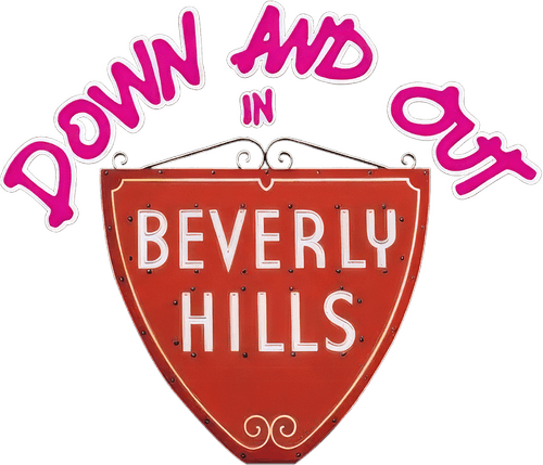 Down and Out in Beverly Hills