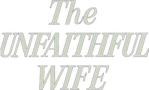 The Unfaithful Wife