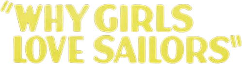 Why Girls Love Sailors