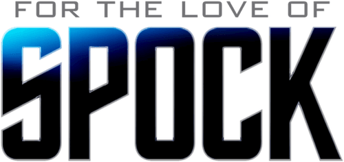 For the Love of Spock
