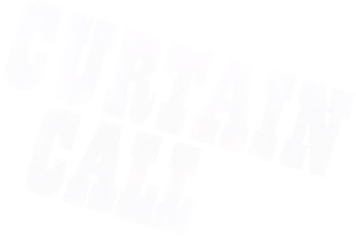 Curtain Call