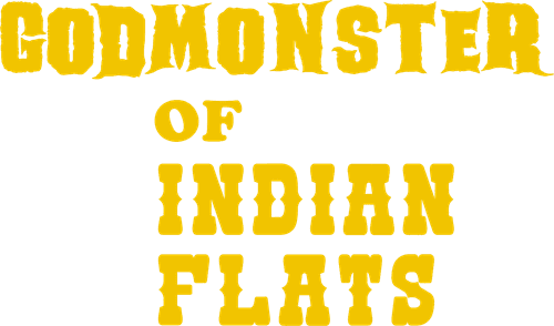 Godmonster of Indian Flats