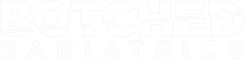 Botched Bariatrics
