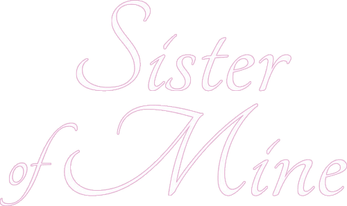 Sister of Mine