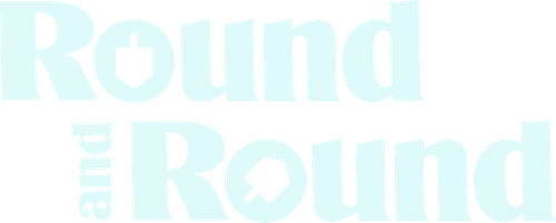 Round and Round