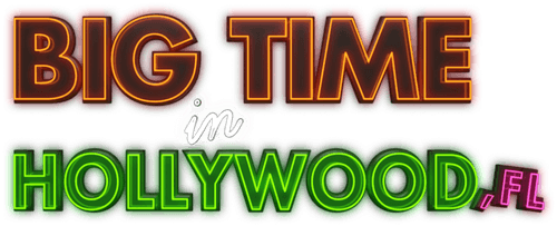 Big Time in Hollywood, Fl