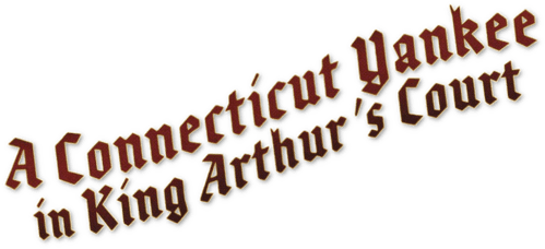 A Connecticut Yankee in King Arthur's Court
