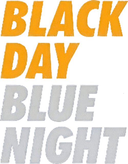Black Day Blue Night