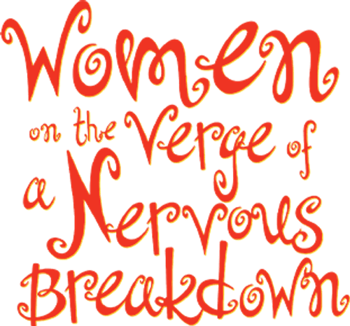 Women on the Verge of a Nervous Breakdown